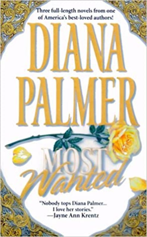 Book cover for "Most Wanted" by Diana Palmer