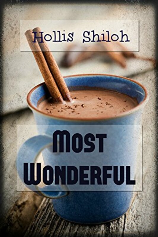 Book cover for "Most Wonderful" by Hollis Shiloh