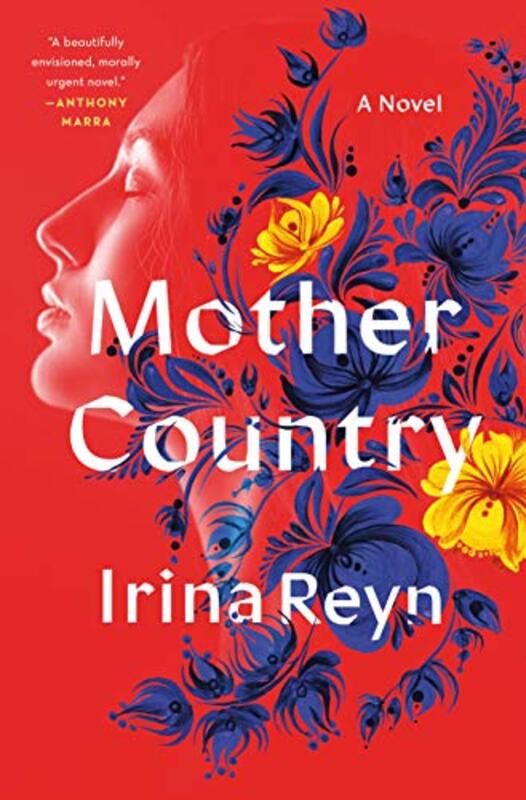 Book cover for "Mother Country" by Irina Reyn