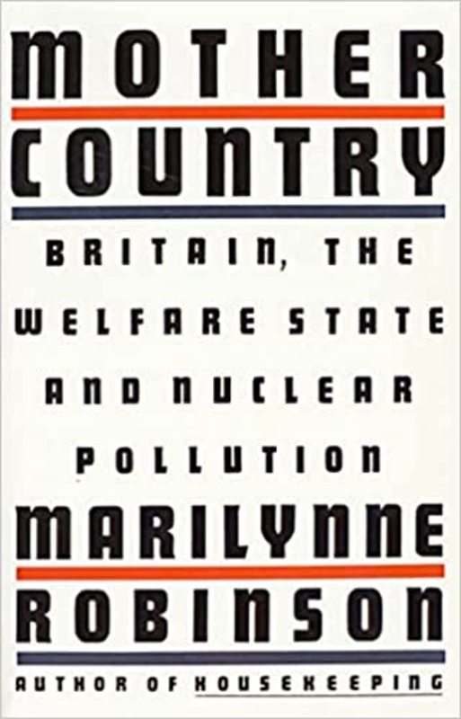Book cover for "Mother Country" by Marilynne Robinson