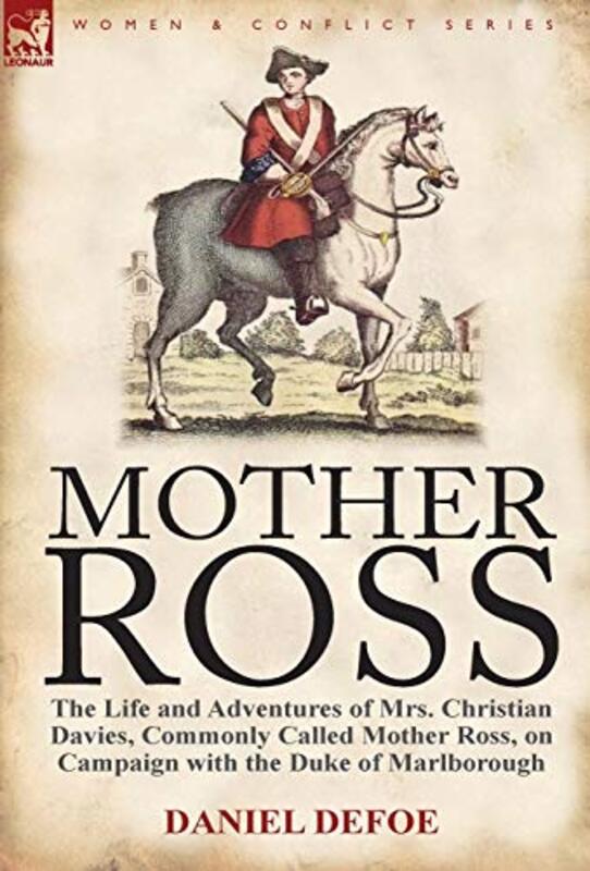 Book cover for "Mother Ross" by Daniel Defoe