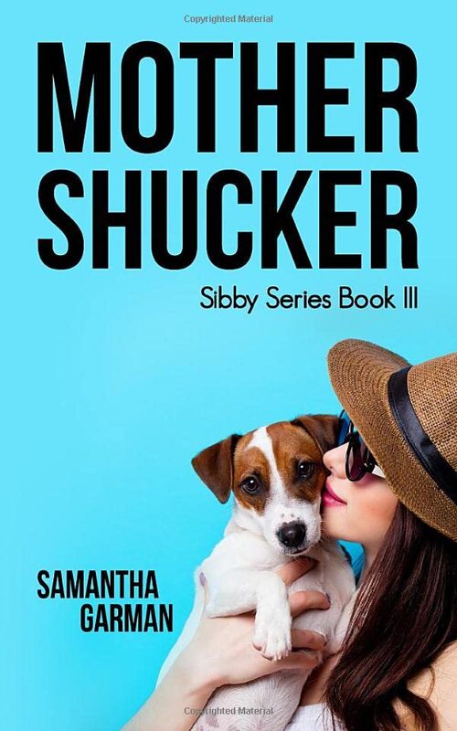 Book cover for "Mother Shucker" by Samantha Garman