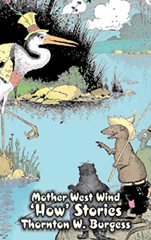 Book cover for "Mother West Wind 'How' Stories" by Thornton W Burgess