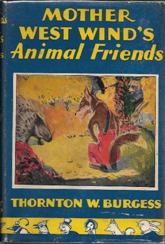 Book cover for "Mother West Wind's Animal Friends" by Thornton W Burgess