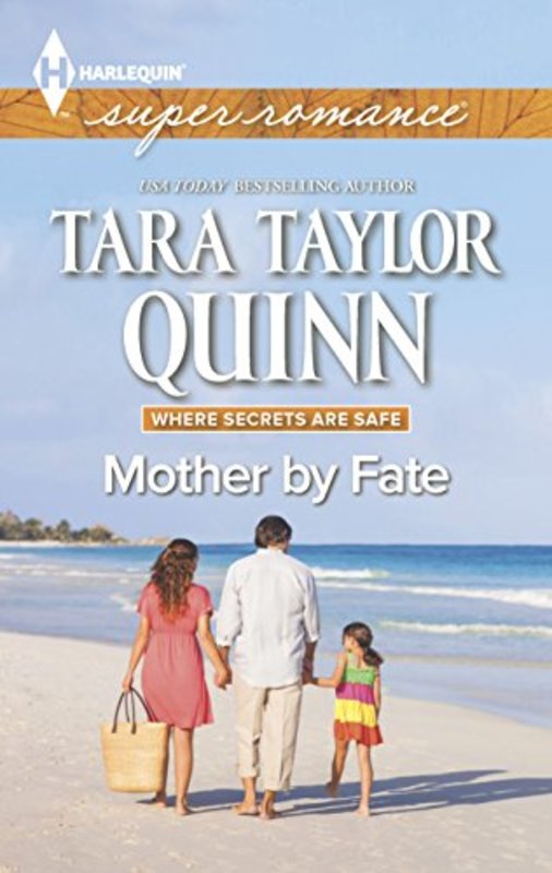 Book cover for "Mother by Fate" by Tara Taylor Quinn