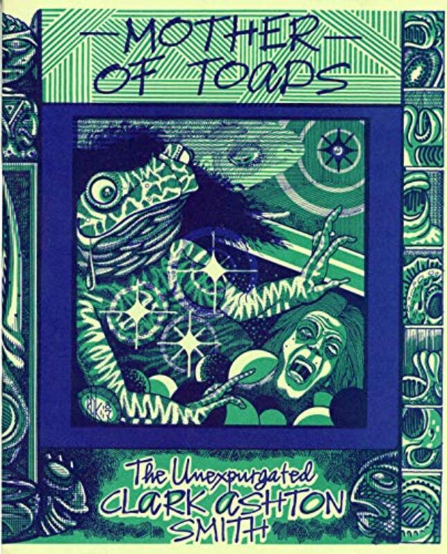 Book cover for "Mother of Toads" by Clark Ashton Smith
