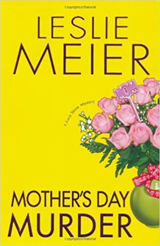 Book cover for "Mother's Day Murder" by Leslie Meier