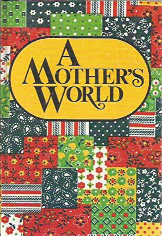 Book cover for "Mother's World" by Gayle Roper