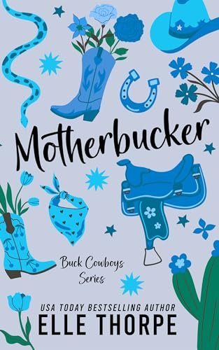 Book cover for "Mother Bucker" by Elle Thorpe