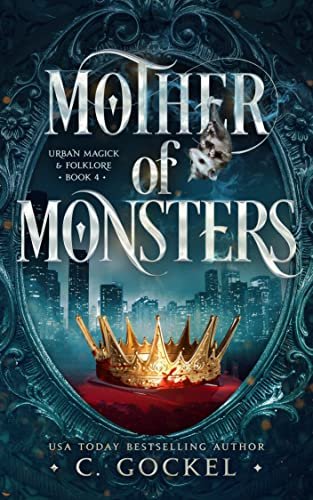 Book cover for "Mother of Monsters" by C Gockel