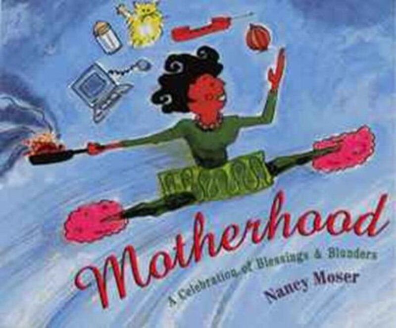 Book cover for "Motherhood" by Nancy Moser