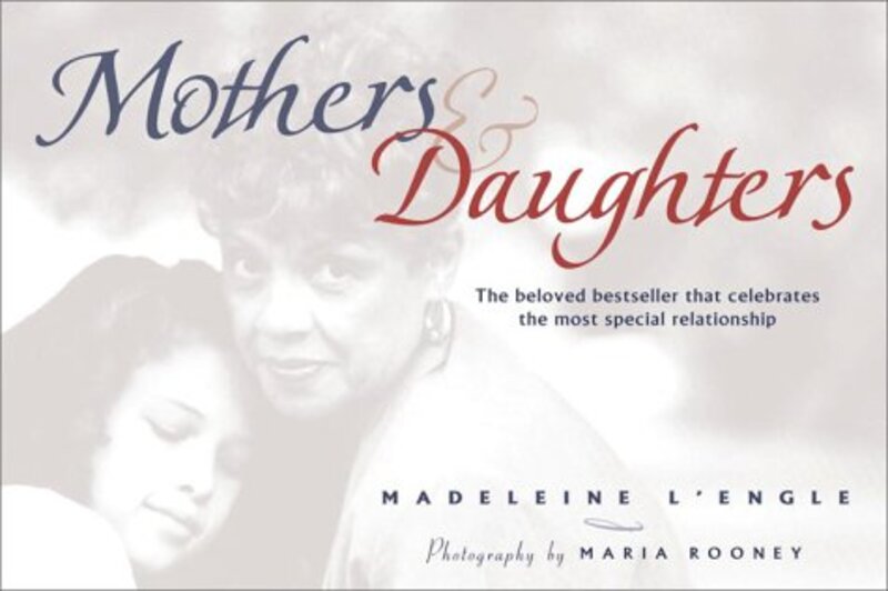 Book cover for "Mothers & Daughters" by Madeleine L'Engle