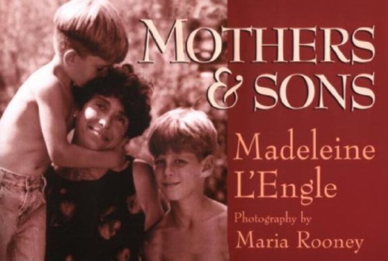 Book cover for "Mothers and Sons" by Madeleine L'Engle