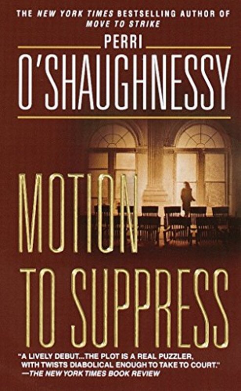 Book cover for "Motion to Suppress" by Perri OShaughnessy