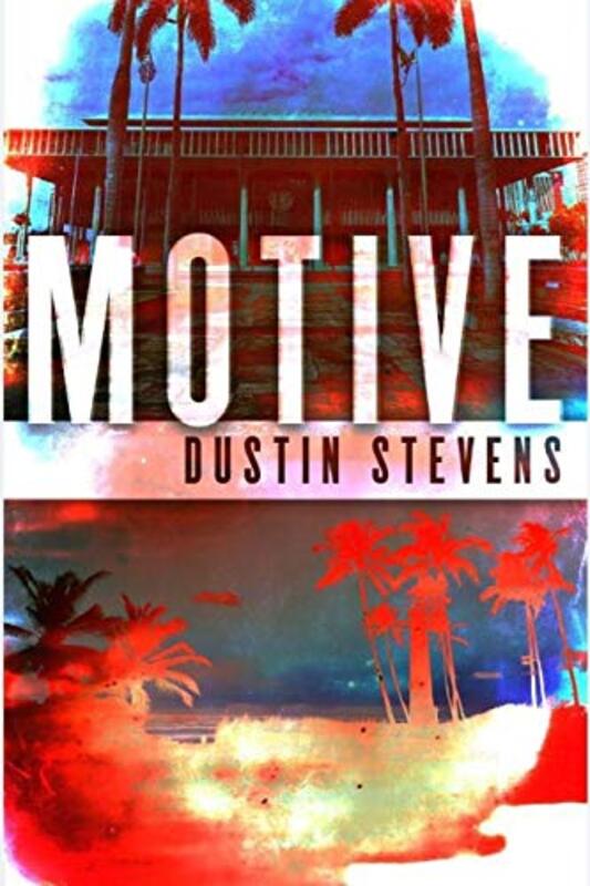 Book cover for "Motive" by Dustin Stevens