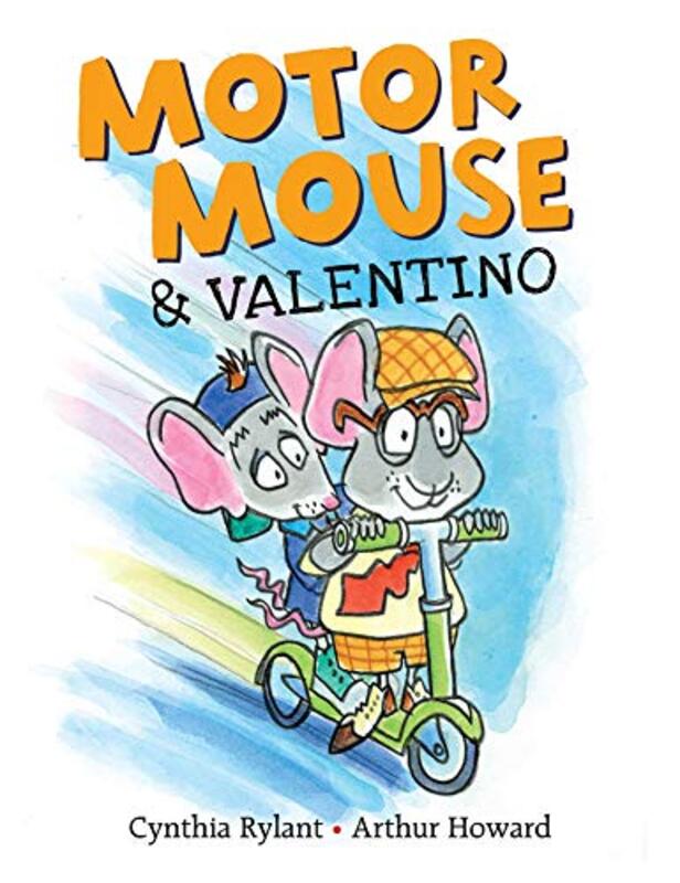 Book cover for "Motor Mouse and Valentino" by Cynthia Rylant