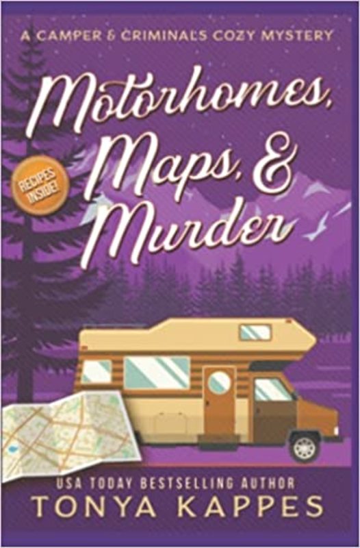 Book cover for "Motorhomes, Maps, and Murder" by Tonya Kappes