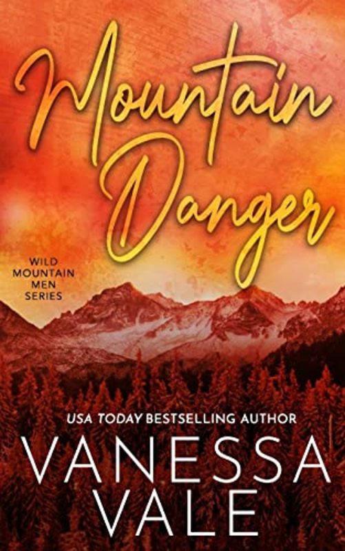 Book cover for "Mountain Danger" by Vanessa Vale