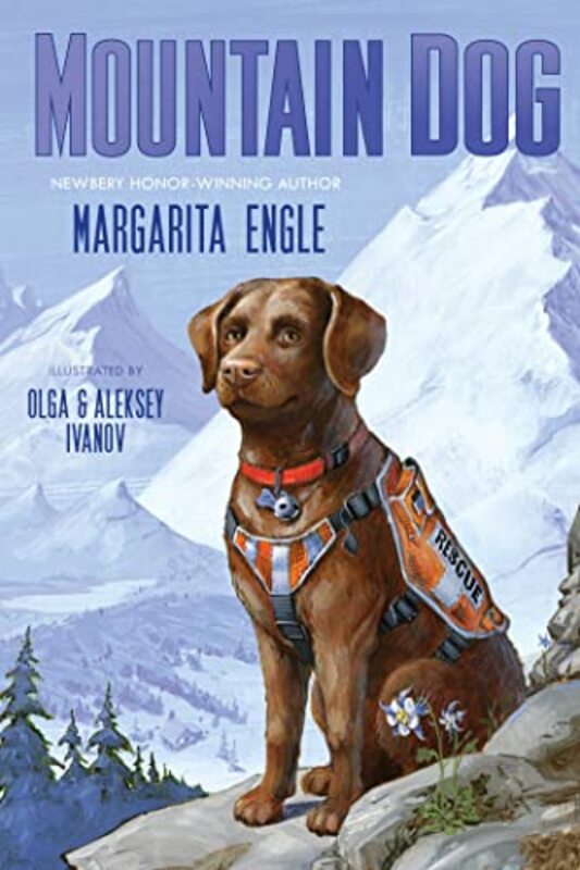 Book cover for "Mountain Dog" by Margarita Engle