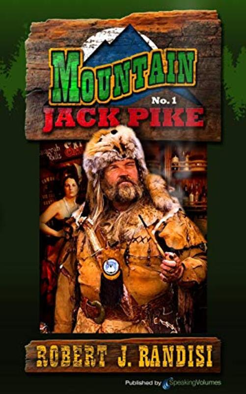 Book cover for "Mountain Jack Pike" by Robert J Randisi