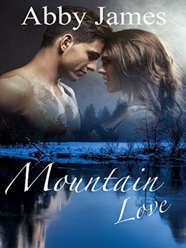 Book cover for "Mountain Love" by Abby James