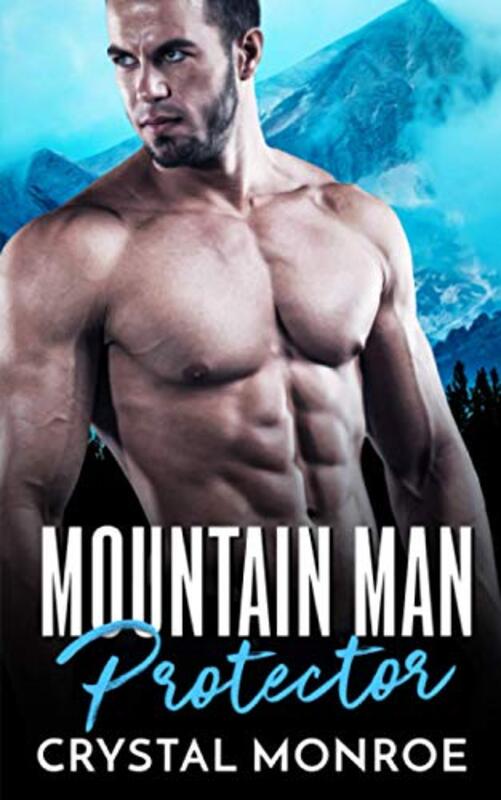 Book cover for "Mountain Man Protector" by Crystal Monroe