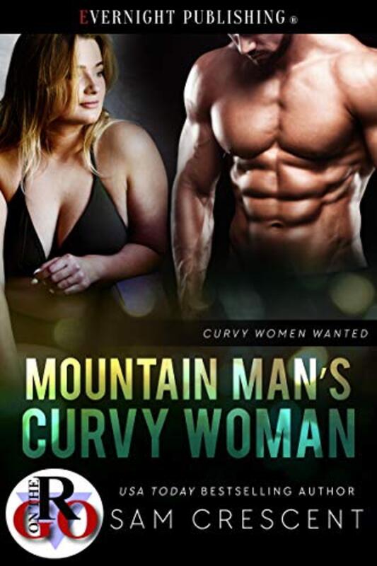 Book cover for "Mountain Man's Curvy Woman" by Sam Crescent