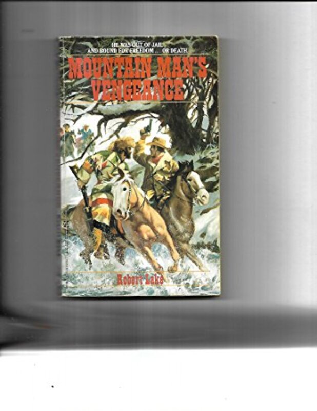Book cover for "Mountain Man's Vengeance" by Robert J Randisi