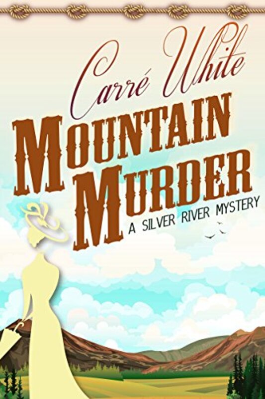 Book cover for "Mountain Murder" by Carre White