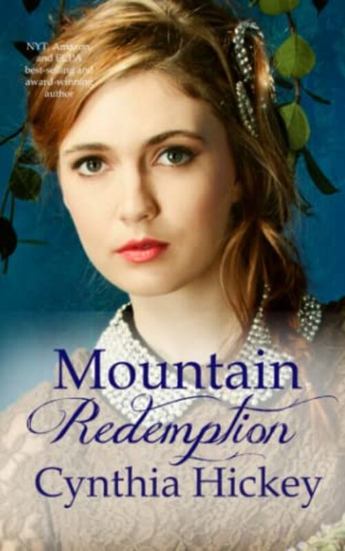Book cover for "Mountain Redemption" by Cynthia Hickey