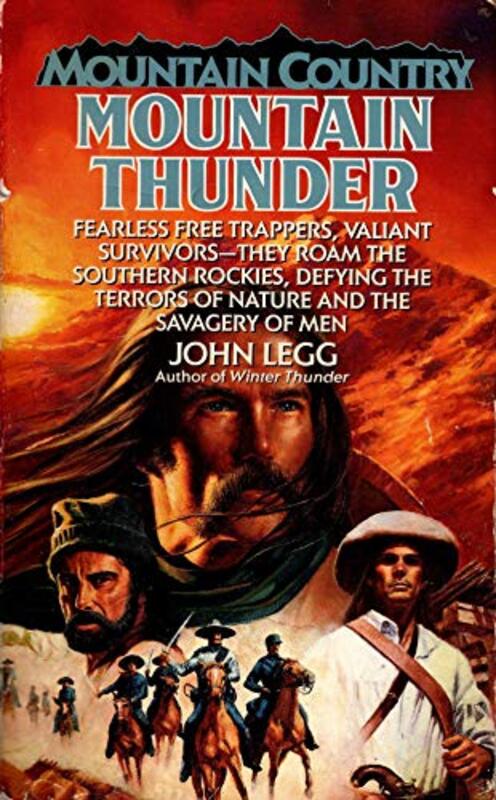 Book cover for "Mountain Thunder" by John Legg