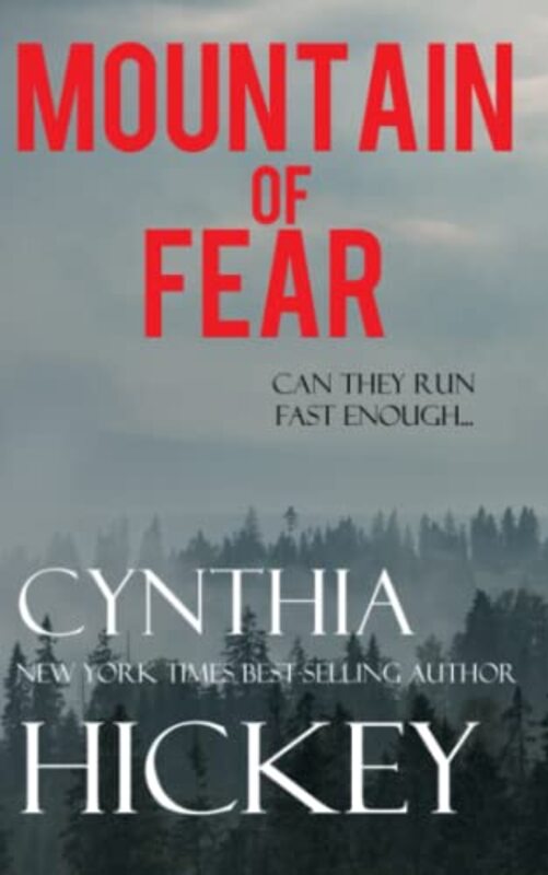 Book cover for "Mountain of Fear" by Cynthia Hickey