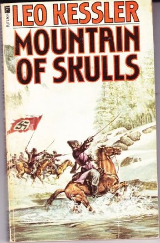 Book cover for "Mountain of Skulls" by Leo Kessler