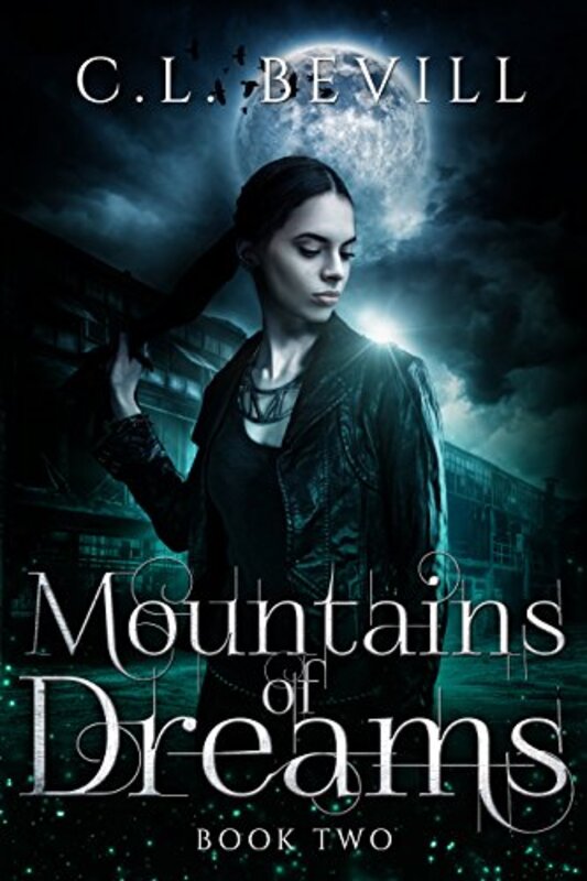 Book cover for "Mountains of Dreams" by CL Bevill