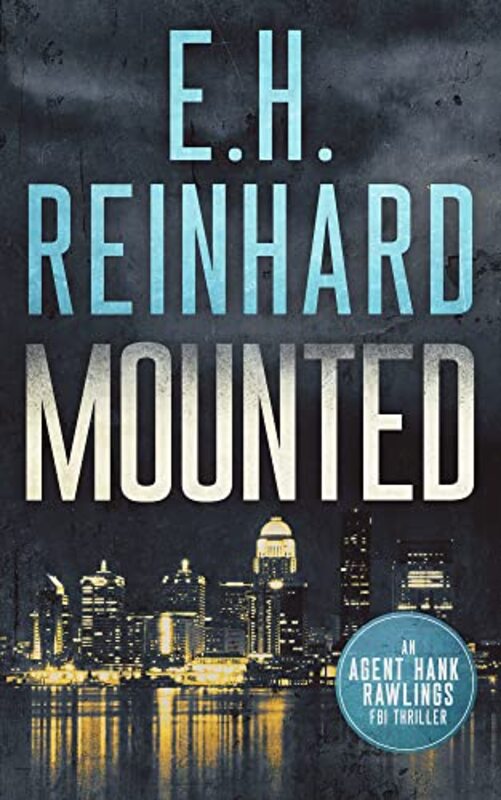 Book cover for "Mounted" by E H Reinhard