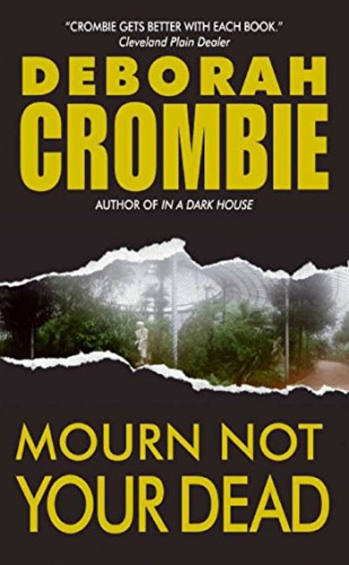 Book cover for "Mourn Not Your Dead" by Deborah Crombie
