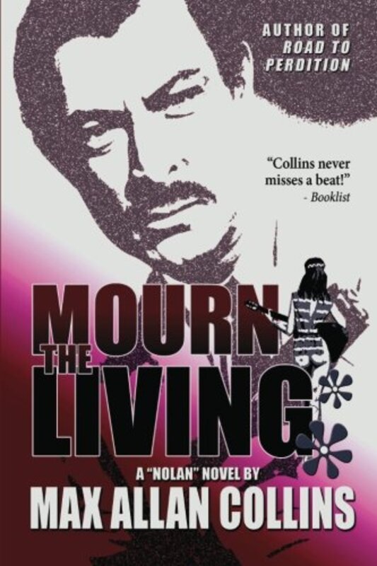 Book cover for "Mourn the Living" by Max Allan Collins