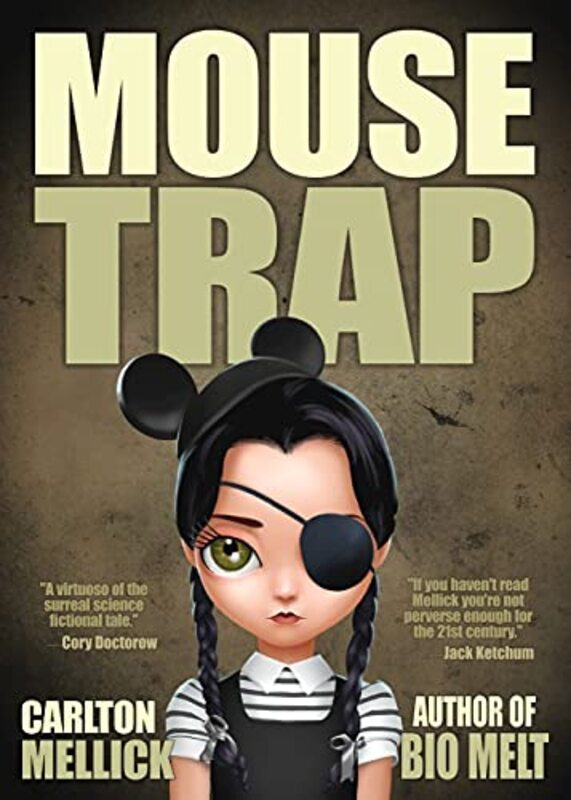 Book cover for "Mouse Trap" by Carlton Mellick III