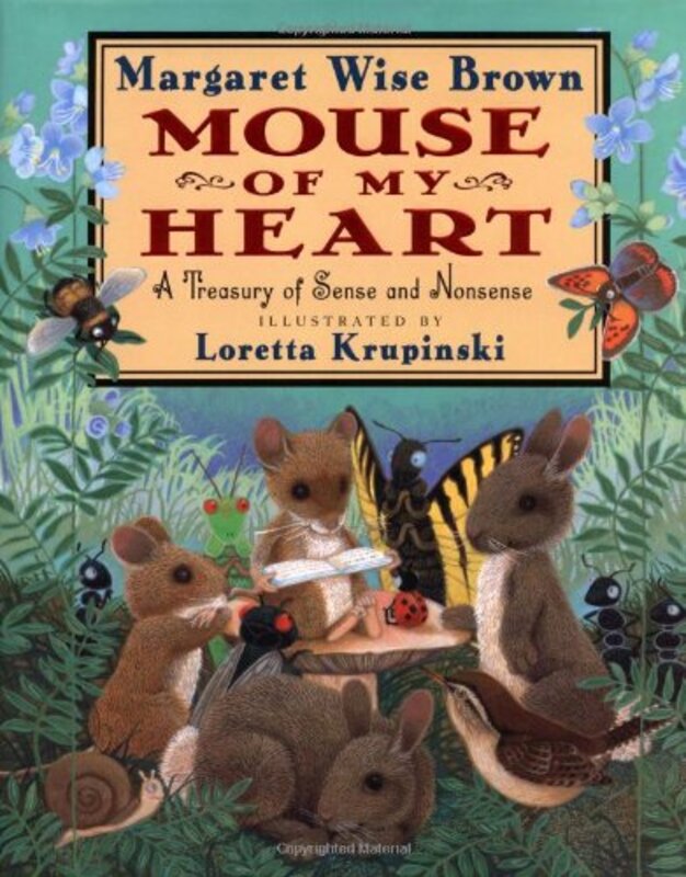 Book cover for "Mouse of My Heart" by Margaret Wise Brown