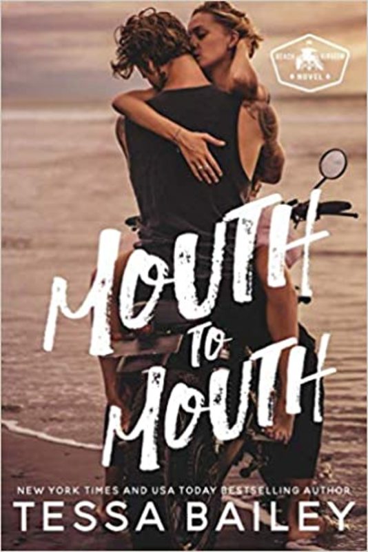 Book cover for "Mouth to Mouth" by Tessa Bailey