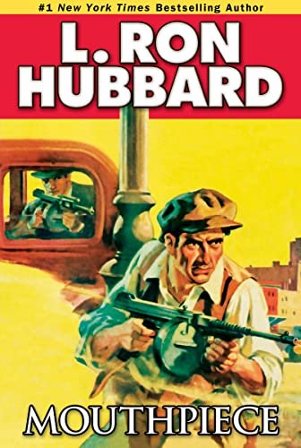 Book cover for "Mouthpiece" by L Ron Hubbard