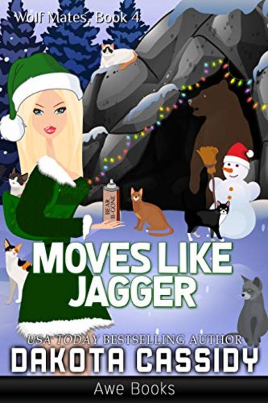 Book cover for "Moves Like Jagger" by Dakota Cassidy