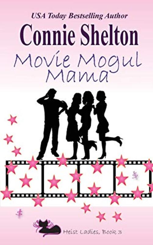 Book cover for "Movie Mogul Mama" by Connie Shelton