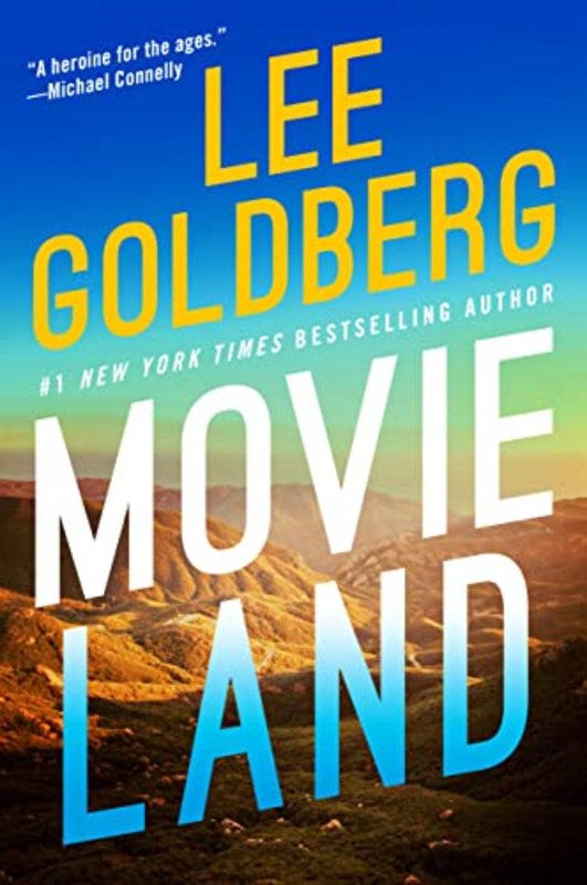 Book cover for "Movieland" by Lee Goldberg
