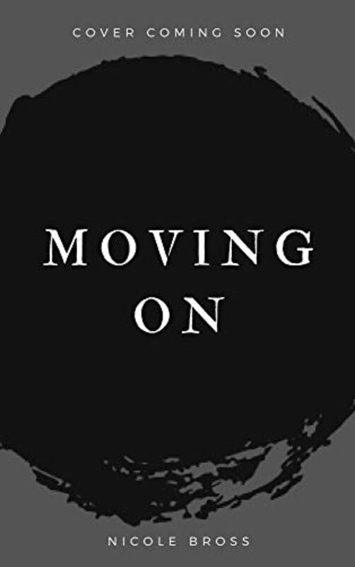 Book cover for "Moving On" by Nicole Bross