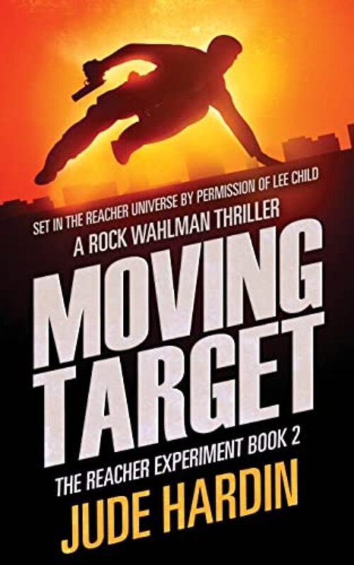 Book cover for "Moving Target" by Jude Hardin