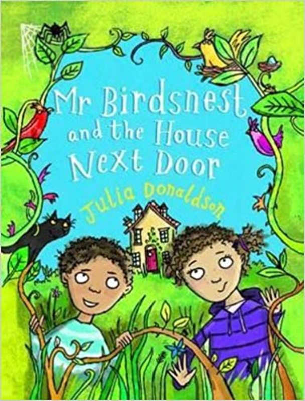 Book cover for "Mr Birdsnest and the House Next Door" by Julia Donaldson