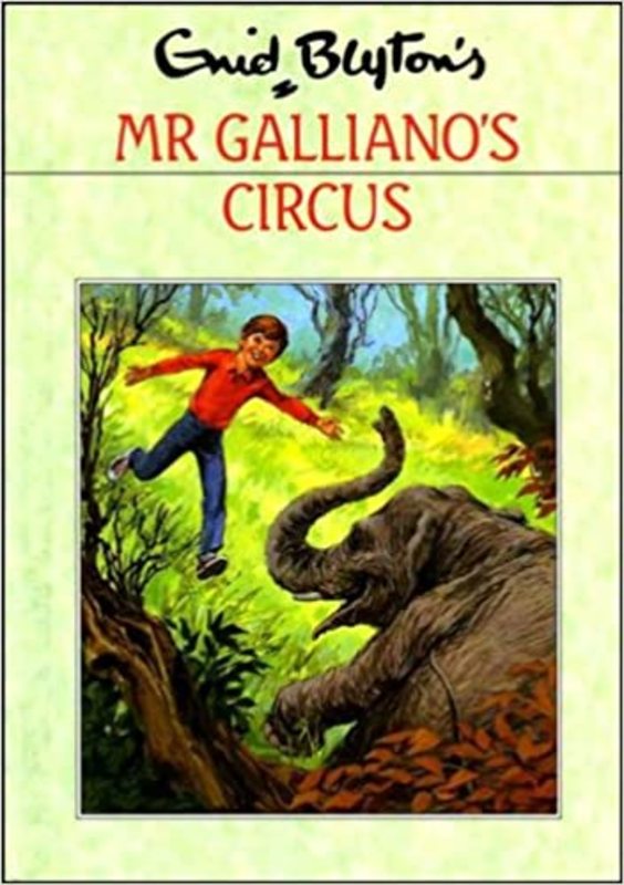 Book cover for "Mr Galliano's Circus" by Enid Blyton