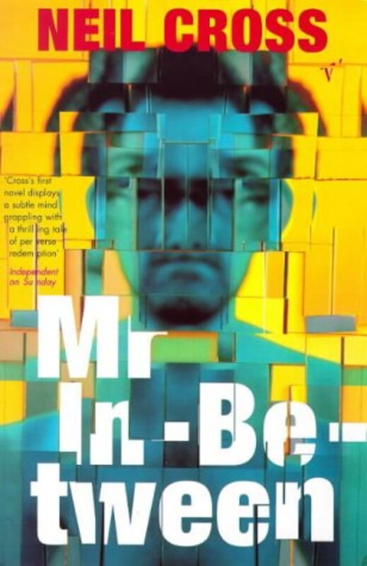 Book cover for "Mr In Between" by Neil Cross