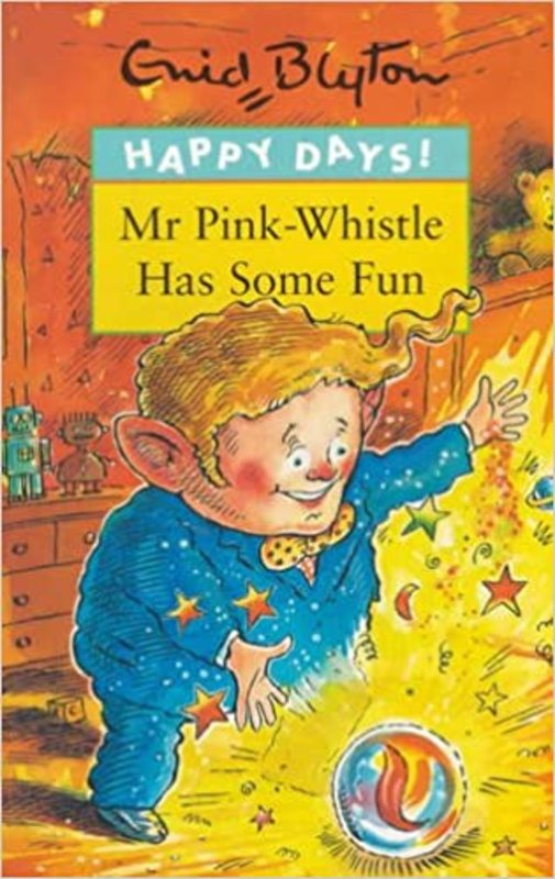 Book cover for "Mr Pink-Whistle Has Some Fun" by Enid Blyton